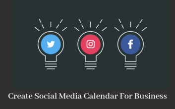 How To Create Your Social Media Calendar For Business
