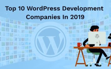 Top 10+ Wordpress Development Companies in the World 2019-20