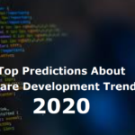 Top predictions about Software Development trends in 2020