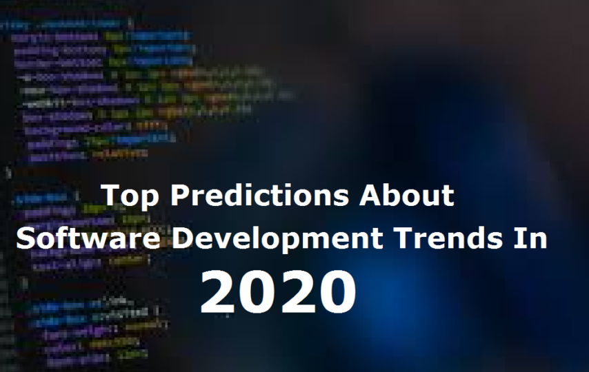 Top predictions about Software Development trends in 2020