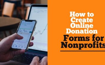 How to Create Online Donation Forms for Nonprofits