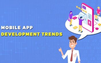 Mobile App Development Trends