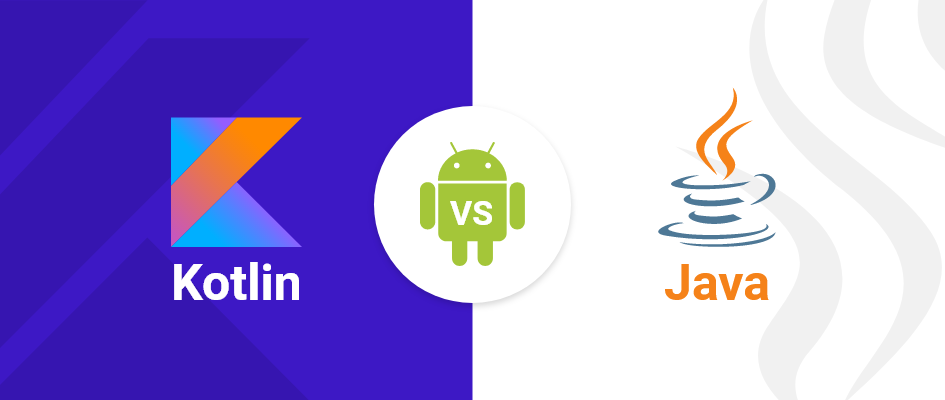 How Kotlin Repudiates Java & Which One is the Best One to Choose From ...