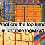 top trends in last mile logistics