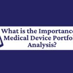 What is the Importance of Medical Device Portfolio Analysis