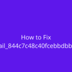 How to Fix [pii_email_844c7c48c40fcebbdbbb] Error