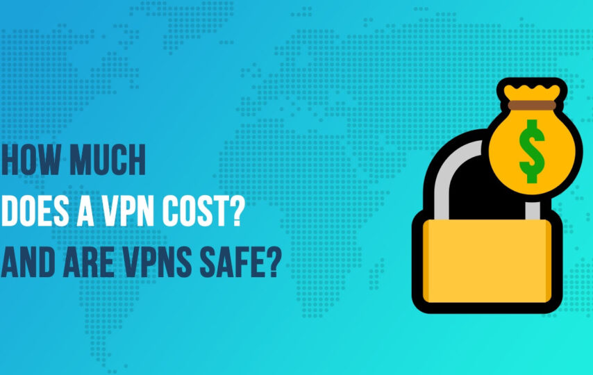 Are VPNs Expensive?