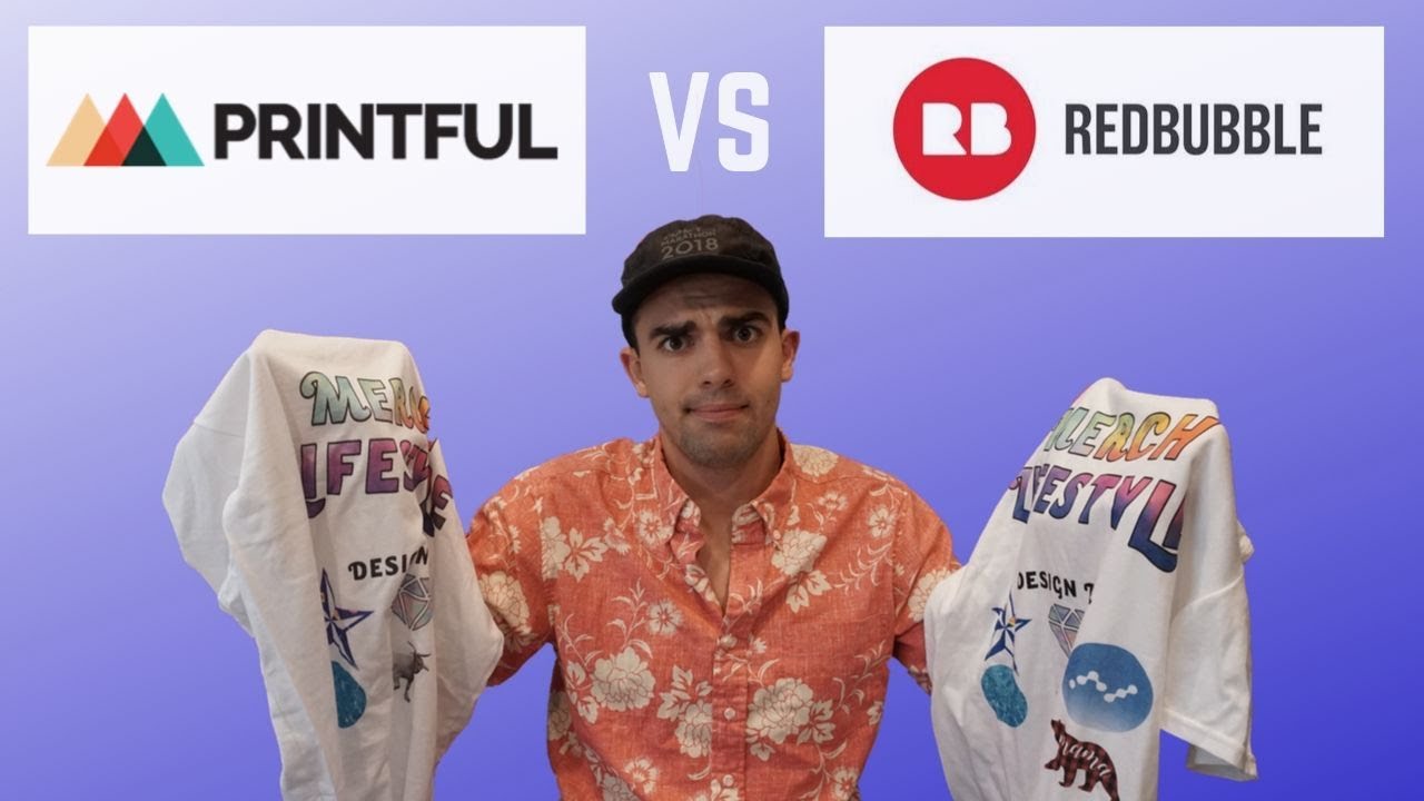Cracking the Printful Versus Redbubble Secret | Tech Magazine