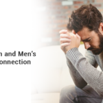 Depression and Men’s Health Connection