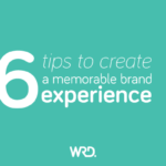 Creating a Memorable Brand Experience