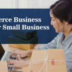 eCommerce Business Ideas for Small Business