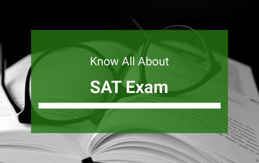 Your Complete Guide To Preparing For SAT Exam