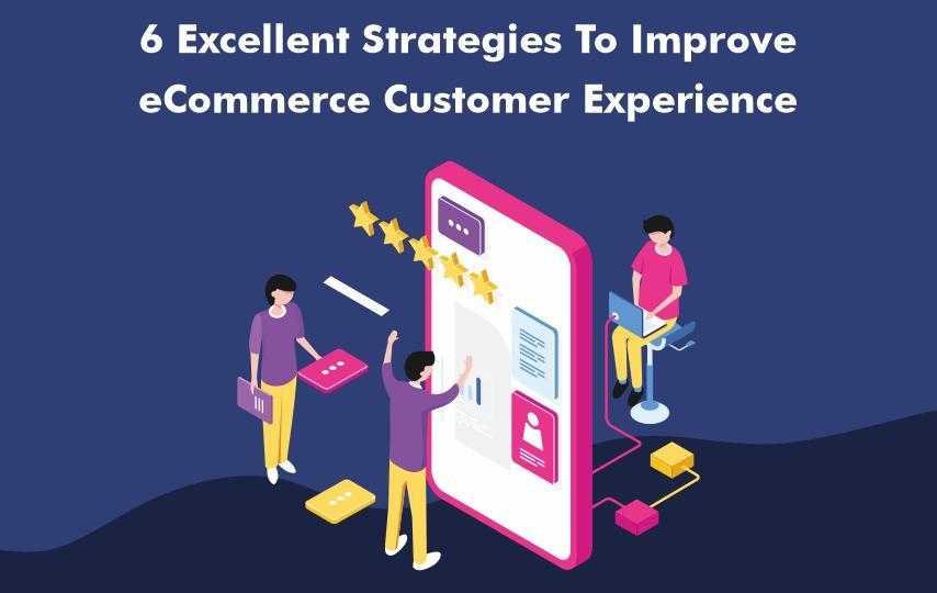 What Are The Best Ways to Improve Customer Experience on E-commerce ...