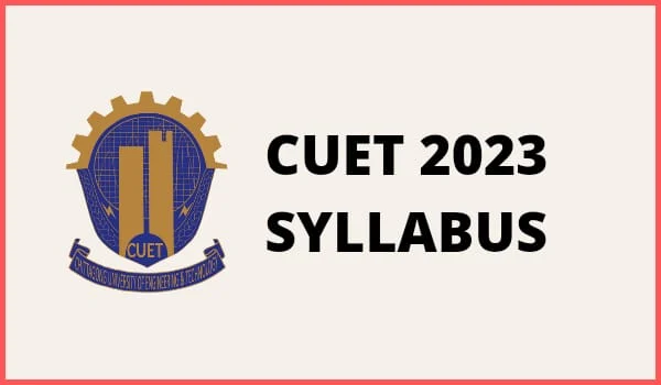 CUET 2023 Syllabus: Know Where to Download