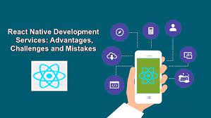 Advantages of React Native Application Development Services for Businesses