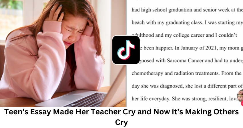 Teen’s Essay Made Her Teacher Cry and Now it’s Making Others Cry