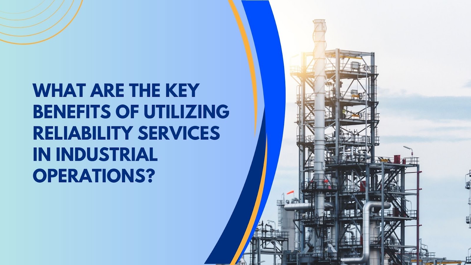 Reliability Magazine What are the key benefits of utilizing reliability services in ...