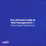 Risk Management in Post-trade Operations