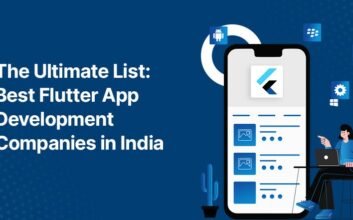 Top 5 Flutter App Development Companies in India in 2023-24 