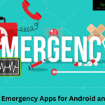 Essential Emergency Apps for Your Android and iPhone