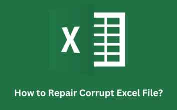 How to Repair Corrupt Excel File