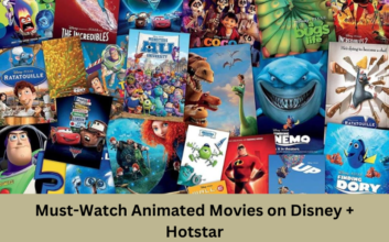 must-watch animated movies on Disney + Hotstar