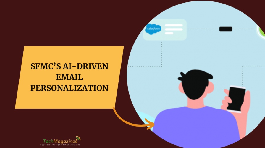 Unlocking the Power of SFMC’s AI-Driven Email Personalization | Tech ...