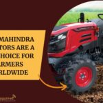 Why Mahindra Tractors Are a Top Choice for Farmers Worldwide