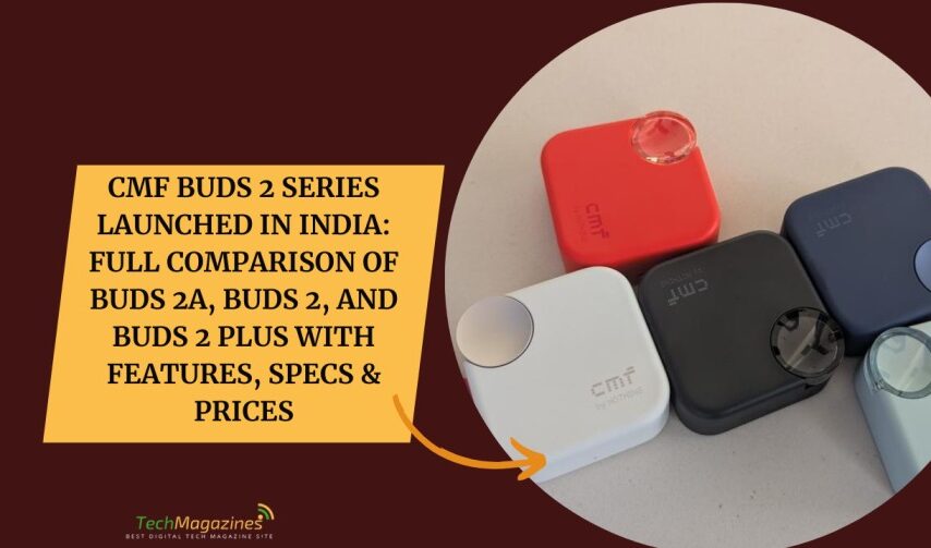 CMF Buds 2 Series Launched in India