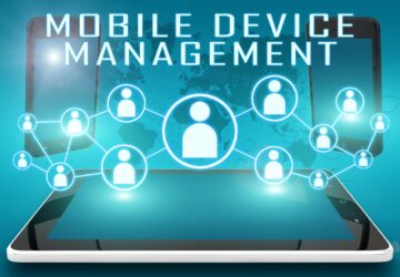 Right MDM Solution for Your Organization’s Mobile Devices