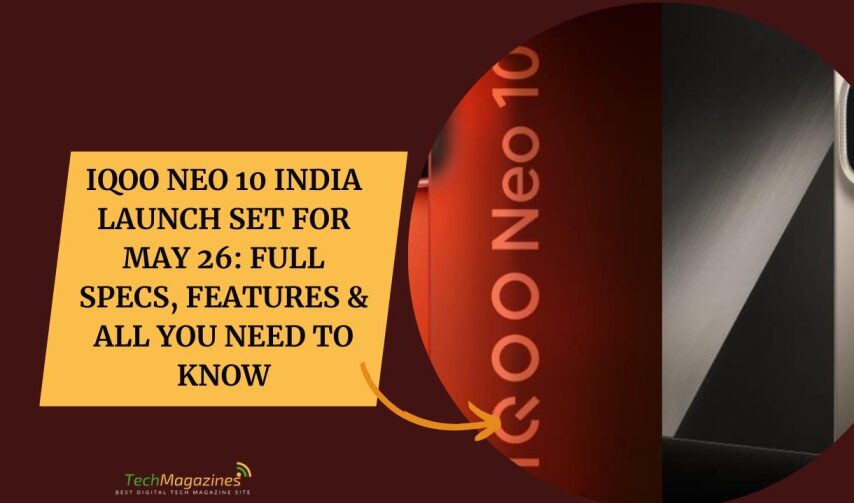 iQOO Neo 10 India Launch Set for May 26