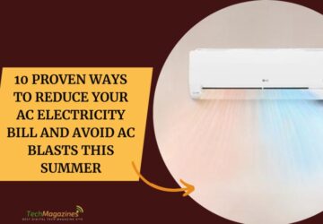 10 Proven Ways to Reduce Your AC Electricity Bill and Avoid AC Blasts This Summer