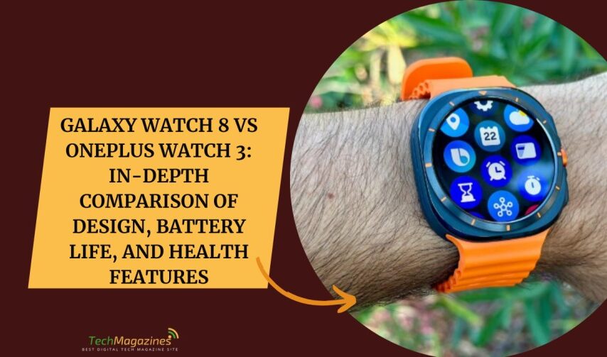 Galaxy Watch 8 vs OnePlus Watch 3
