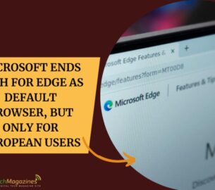 Microsoft Ends Push for Edge as Default Browser, But Only for European Users