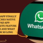 WhatsApp Finally Launches Native iPad App