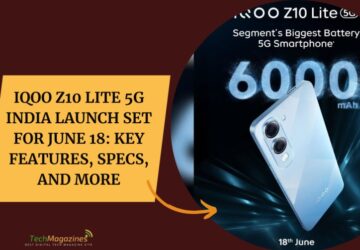 iQoo Z10 Lite 5G India Launch Set for June 18: Key Features, Specs, and More