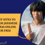 7 Best Sites to Stream Japanese Dramas Online for Free