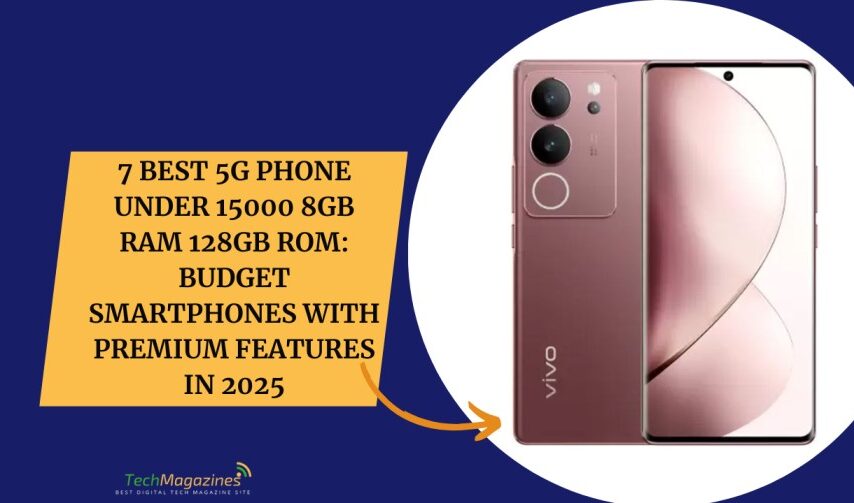 Best 5G Phone Under 15000 8GB RAM 128GB ROM