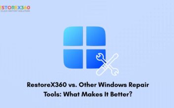 RestoreX360 vs. Other Windows Repair Tools What Makes It Better (2)