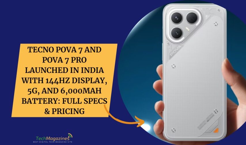 Tecno Pova 7 and Pova 7 Pro Launched in India