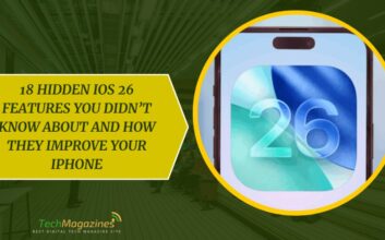18 Hidden iOS 26 Features You Didn’t Know About and How They Improve Your iPhone
