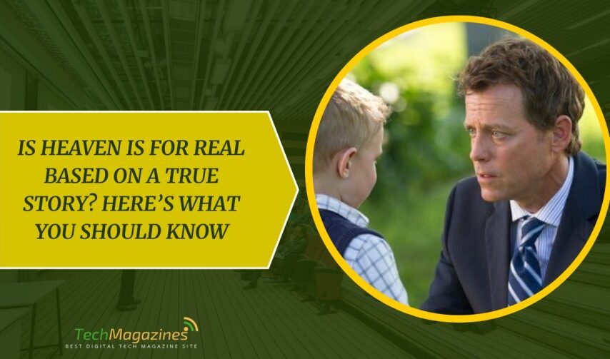 Is Heaven Is for Real Based on a True Story