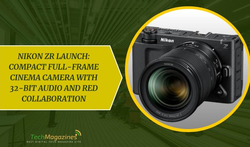 Nikon ZR Launch- Compact Full-Frame Cinema Camera with 32-Bit Audio and RED Collaboration