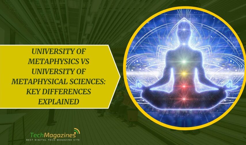 university of metaphysics vs university of metaphysical sciences