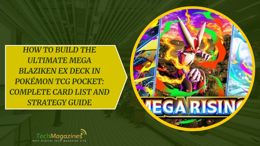 How to Build the Ultimate Mega Blaziken EX Deck in Pokémon TCG Pocket ...