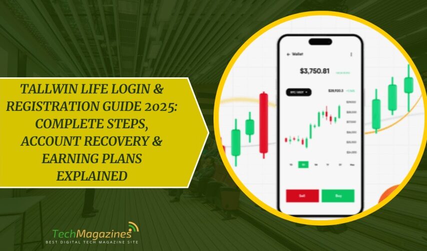 Tallwin Life Login & Registration Guide 2025: Complete Steps, Account Recovery & Earning Plans Explained