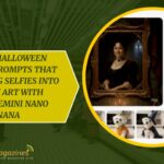 Viral AI Halloween Portrait Prompts That Are Turning Selfies into Ghostly Art with Google Gemini Nano Banana