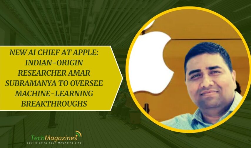 New AI Chief at Apple: Indian-Origin Researcher Amar Subramanya to Oversee Machine-Learning Breakthroughs