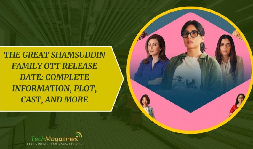 The Great Shamsuddin Family OTT Release Date