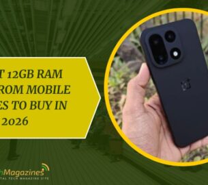7 Best 12GB RAM 256GB ROM Mobile Phones to Buy in 2026